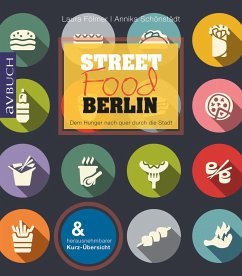 Streetfood Berlin (eBook, ePUB) - Fölmer, Laura; Schönstädt, Annika
