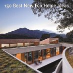 150 Best New Eco Home Ideas (eBook, ePUB)