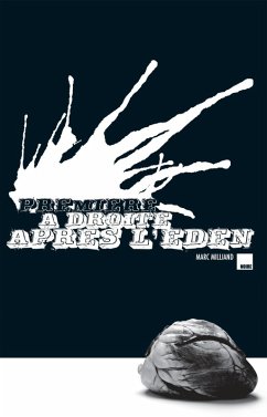 Première à droite après l'Eden (eBook, ePUB) - Milliand, Mark