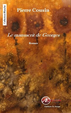 Le manuscrit de Georges (eBook, ePUB) - Cousin, Pierre