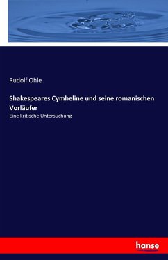Shakespeares Cymbeline und seine romanischen Vorläufer