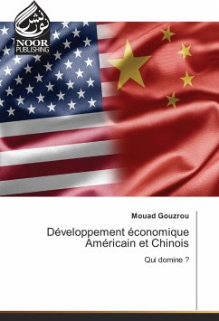 Développement économique Américain et Chinois - Gouzrou, Mouad