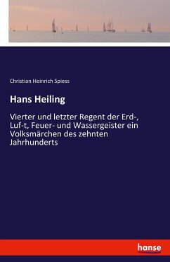 Hans Heiling - Spiess, Christian Heinrich