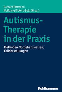 Autismus-Therapie in der Praxis - SOERGEL, Hans Theodor und Werner Knopp