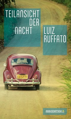 Teilansicht der Nacht (eBook, ePUB) - Ruffato, Luiz