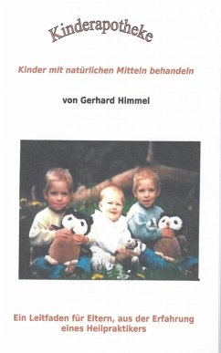 Kinderapotheke (eBook, ePUB) - Himmel, Gerhard