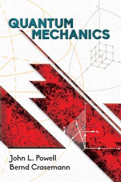 Quantum Mechanics (eBook, ePUB) - Powell, John L.; Crasemann, Bernd