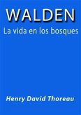 Walden la vida en los bosques (eBook, ePUB)