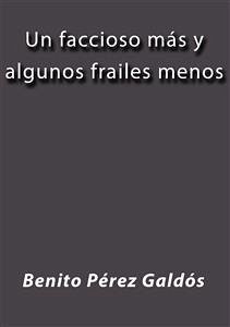 Cover Un faccioso mas y algunos frailes menos (eBook, ePUB)