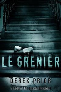 Le Grenier (eBook, ePUB) - Prior, Derek