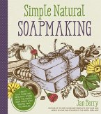 Simple & Natural Soapmaking (eBook, ePUB)