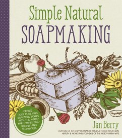 Simple & Natural Soapmaking (eBook, ePUB) - Berry, Jan