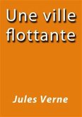 Une ville flottante (eBook, ePUB)