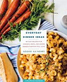 Everyday Dinner Ideas (eBook, ePUB)