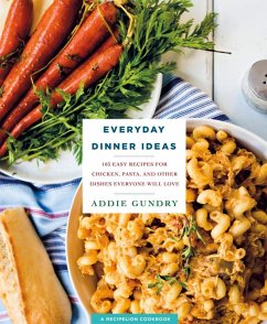 Everyday Dinner Ideas (eBook, ePUB) - Gundry, Addie