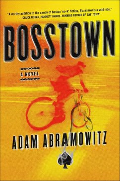 Bosstown (eBook, ePUB) - Abramowitz, Adam