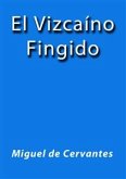 El Vizcaino fingido (eBook, ePUB)