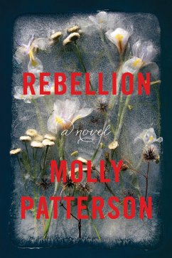 Rebellion (eBook, ePUB) - Patterson, Molly