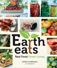 Earth Eats (eBook, ePUB) - Corrigan, Annie; Orr, Daniel Earth Eats (eBook, ePUB) - Corrigan, Annie; Orr, Daniel