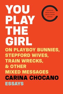 You Play the Girl (eBook, ePUB) - Chocano, Carina