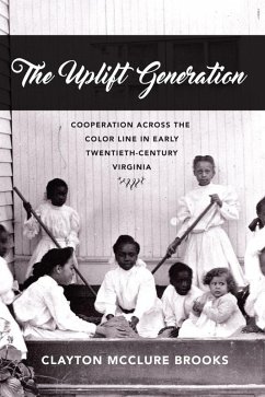 The Uplift Generation (eBook, ePUB) - Brooks, Clayton McClure