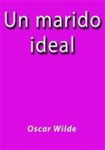 Un marido ideal (eBook, ePUB)