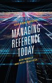 Managing Reference Today (eBook, ePUB)