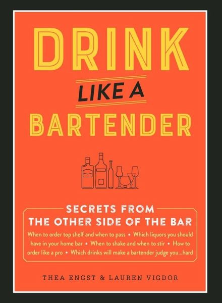 Drink Like a Bartender (eBook, ePUB)