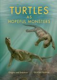 Turtles as Hopeful Monsters (eBook, ePUB)
