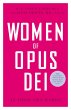 Women of Opus Dei (eBook, ePUB) - Bild 1
