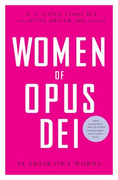 Women of Opus Dei (eBook, ePUB) - Oates, M. T.