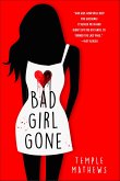 Bad Girl Gone (eBook, ePUB)