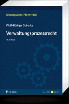 Verwaltungsprozessrecht - Schenke, Wolf-Rüdiger