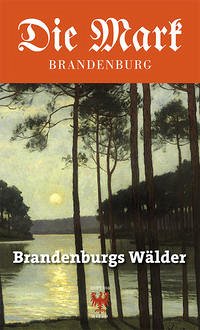 Brandenburgs Wälder