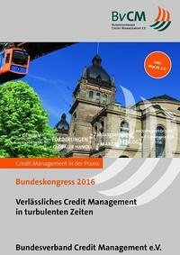 Verlässliches Credit Management in turbulenten Zeiten - Koeverden, A van; Schneider-Maessen, J; Schumann, M