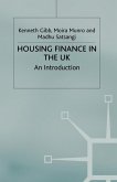 Housing Finace in the UK Housing Finace in the UK