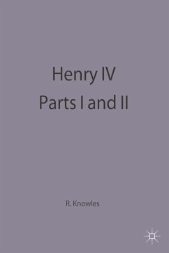 Henry IV Parts I and II - Knowles, Ronald