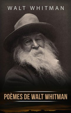 Poèmes de Walt Whitman (eBook, ePUB) - Whitman, Walt