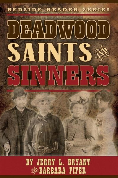 Deadwood Saints and Sinners (eBook, ePUB)