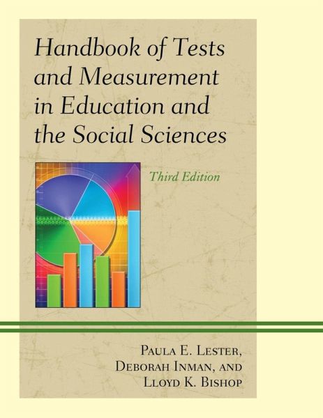 Handbook of Tests and Measurement in Education and the Social Sciences (eBook, ePUB) Handbook of Tests and Measurement in Education and the Social Sciences (eBook, ePUB)