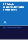 A Tributação na Indústria do Petróleo e Gás Natural (eBook, ePUB)