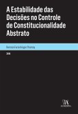A Estabilidade das Decisões no Controle de Constitucionalidade Abstrato (eBook, ePUB)