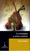 La trompeta y otros cuentos (eBook, ePUB) La trompeta y otros cuentos (eBook, ePUB)