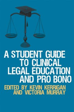 Cover A Student Guide to Clinical Legal Education and Pro Bono