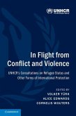 In Flight from Conflict and Violence (eBook, ePUB)