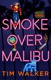 Smoke over Malibu (eBook, ePUB)
