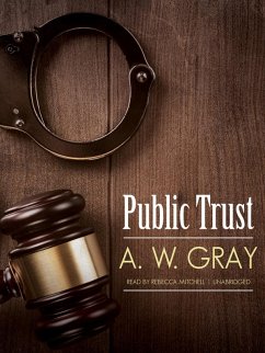 Public Trust (eBook, ePUB) - Gray, A. W.
