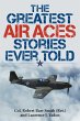 The Greatest Air Aces Stories Ever Told... - Bild 1