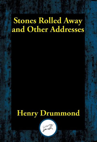 Stones Rolled Away and Other Addresses (eBook, ePUB) Stones Rolled Away and Other Addresses (eBook, ePUB)