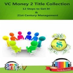 VC Money with the 12 Steps to Get It and 21st Management (eBook, ePUB) - Brown, Deaver